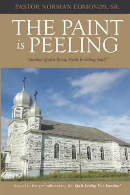 The Paint Is Peeling 1540847292 Book Cover