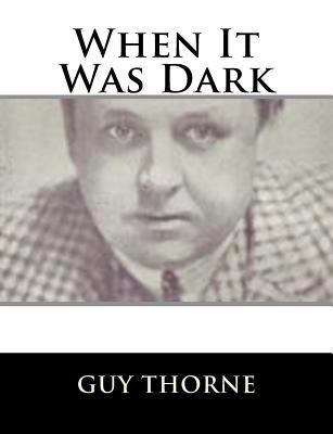 When It Was Dark 1984031449 Book Cover