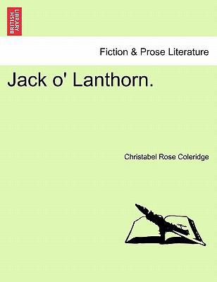 Jack O' Lanthorn. 1241380422 Book Cover