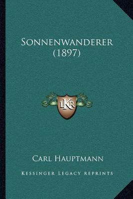 Sonnenwanderer (1897) [German] 1166976572 Book Cover