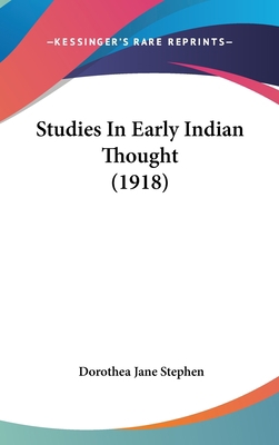 Studies In Early Indian Thought (1918) 1436628954 Book Cover