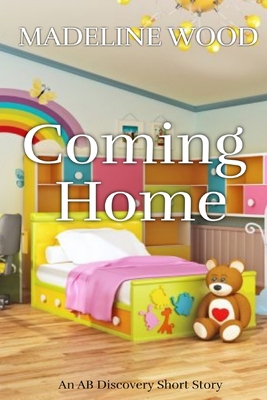 Coming Home: An ABDL short story B0D4VVKBRD Book Cover