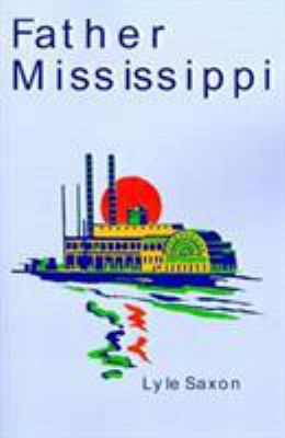 Father Mississippi 1565547950 Book Cover