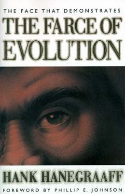 The Face That Demonstrates the Farce of Evolution 0849911818 Book Cover
