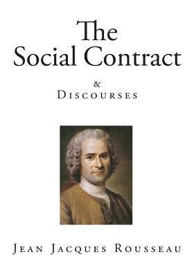 The Social Contract & Discourses 1514850222 Book Cover