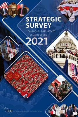 The Strategic Survey 2021 1032212276 Book Cover