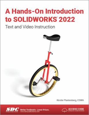 A Hands-On Introduction to Solidworks 2022: Tex... 1630574732 Book Cover