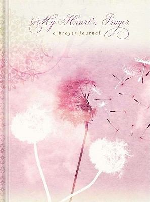 My Heart's Prayer Journal 1935416103 Book Cover