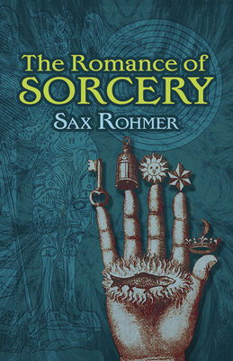 The Romance of Sorcery 0486783421 Book Cover