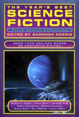The Year's Best Science Fiction, Tenth Annual C... 0312094248 Book Cover