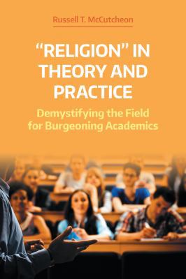 'Religion' in Theory and Practice: Demystifying... 1781796823 Book Cover
