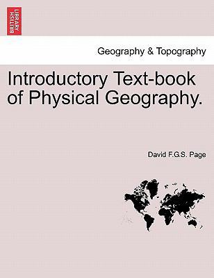 Introductory Text-Book of Physical Geography. 1241525943 Book Cover