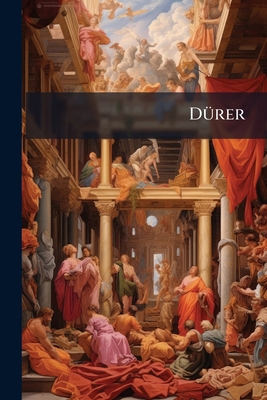 Dürer 1147954704 Book Cover