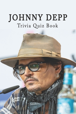 Johnny Depp: Trivia Quiz Book B08SGG95MZ Book Cover