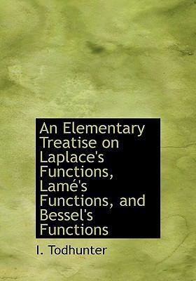 An Elementary Treatise on Laplace's Functions, ... 111790637X Book Cover