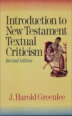 Introduction to New Testament Textual Criticism 1565630378 Book Cover