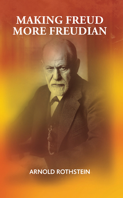 Making Freud More Freudian 0367106493 Book Cover