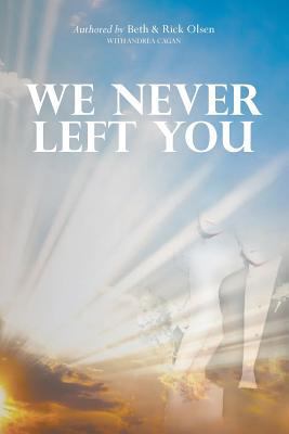 We Never Left You 069264489X Book Cover