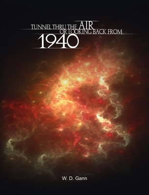 Tunnel Thru the Air or Looking Back from 1940 1638231664 Book Cover