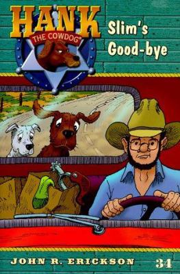 Slim's Good-bye #34 (Hank the Cowdog) 0670888893 Book Cover