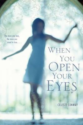 When You Open Your Eyes B00DPO9B94 Book Cover