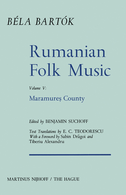 Rumanian Folk Music: Maramure? County 9024717388 Book Cover