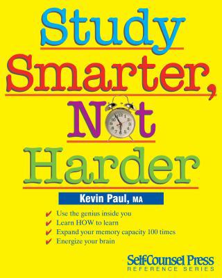 Study Smarter, Not Harder 1551808498 Book Cover