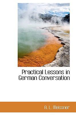 Practical Lessons in German Conversation 110322462X Book Cover