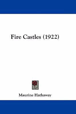 Fire Castles (1922) 1436888735 Book Cover