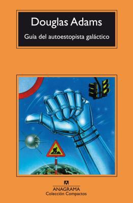 Guia del Autoestopista Galactico [Spanish] B004ZKQPH8 Book Cover