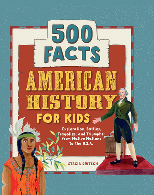 American History for Kids: 500 Facts! B09YLN3NCC Book Cover