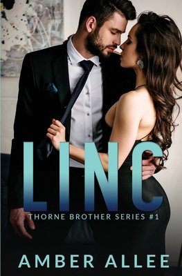 Linc: Thorne Brother Series B0FB6XLRKJ Book Cover