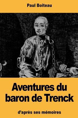 Aventures du baron de Trenck [French] 172330140X Book Cover