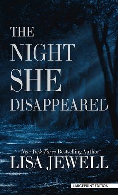 The Night She Disappeared [Large Print] 1432890395 Book Cover