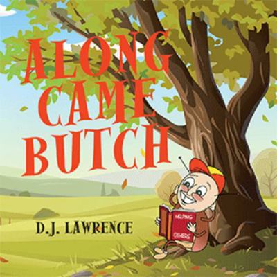 Along Came Butch 1665734981 Book Cover
