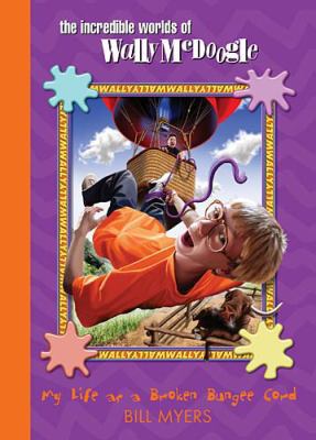 My Life as a Broken Bungee Cord (The Incredible... 140030573X Book Cover