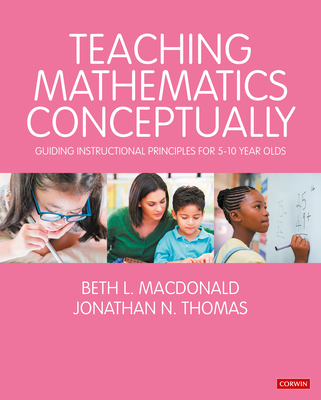 Teaching Mathematics Conceptually: Guiding Inst... 1529791839 Book Cover