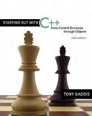 Starting Out with C++: From Control Structures ... 0136084869 Book Cover