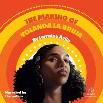 The Making of Yolanda La Bruja B0CQZQSCW4 Book Cover
