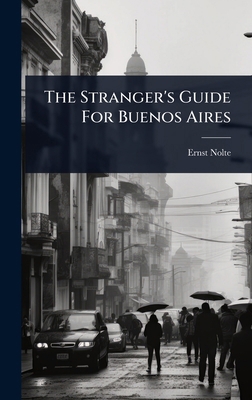 The Stranger's Guide For Buenos Aires 102484045X Book Cover