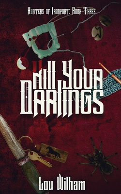 Kill Your Darlings 1964655471 Book Cover