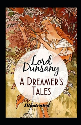 A Dreamer's Tales Illustrated B08JF5HQ65 Book Cover