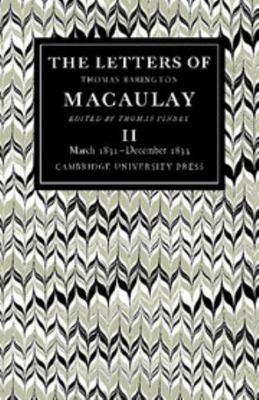 The Letters of Thomas Babington Macaulay: Volum... 0521088976 Book Cover