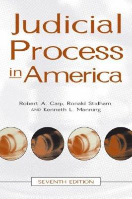 Judicial Process in America, 7th Edition 0872893413 Book Cover