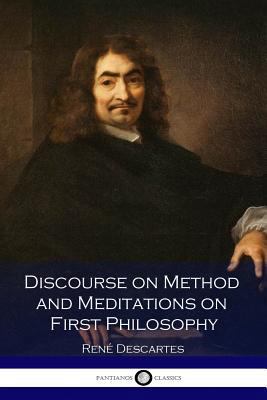 Discourse on Method and Meditations on First Ph... 1537507257 Book Cover