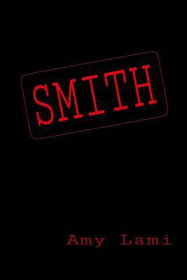 Smith: book one 1537210505 Book Cover