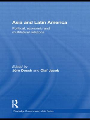 Asia and Latin America: Political, Economic and... 0415556503 Book Cover