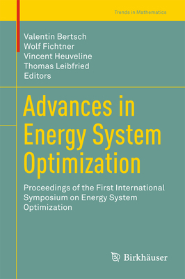 Advances in Energy System Optimization: Proceed... 3319517945 Book Cover