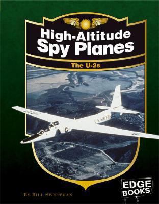High-Altitude Spy Planes: The U-2s, Revised Edi... 1429613149 Book Cover
