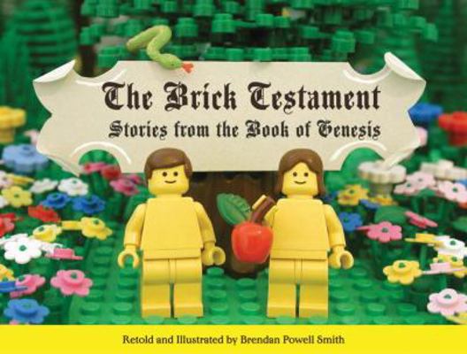 The Brick Testament: Stories from the Book of G... 1931686459 Book Cover